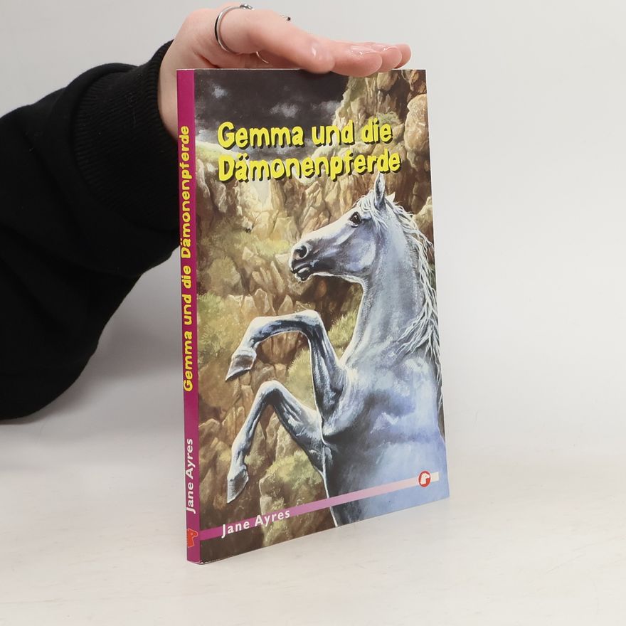 Jane Ayres Gemma und die Dämonenpferde