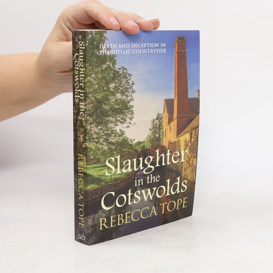 Rebecca Tope Slaughter in the Cotswolds