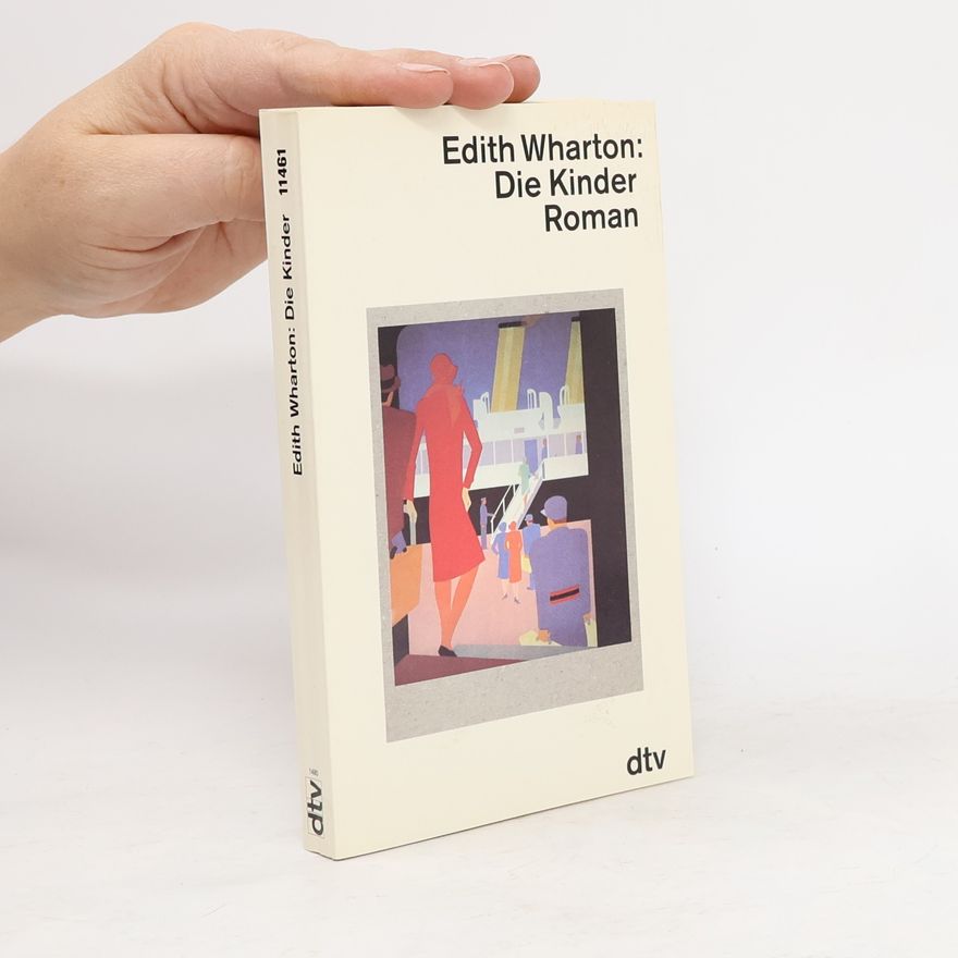 Edith Wharton Die Kinder. Roman