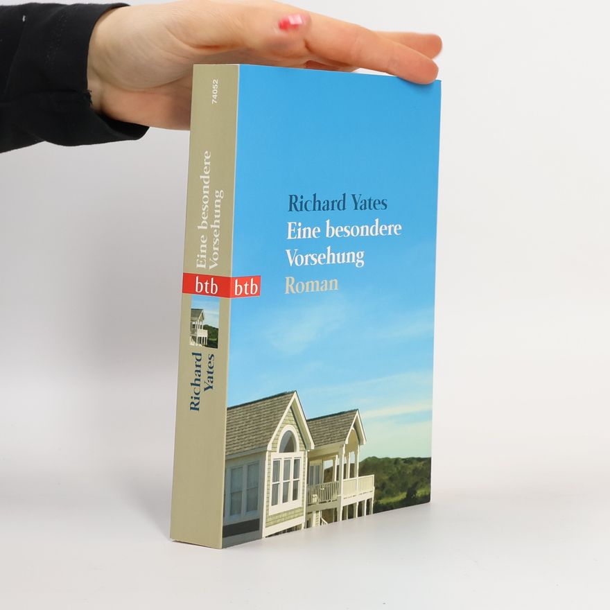 Richard Yates Eine besondere Vorsehung
