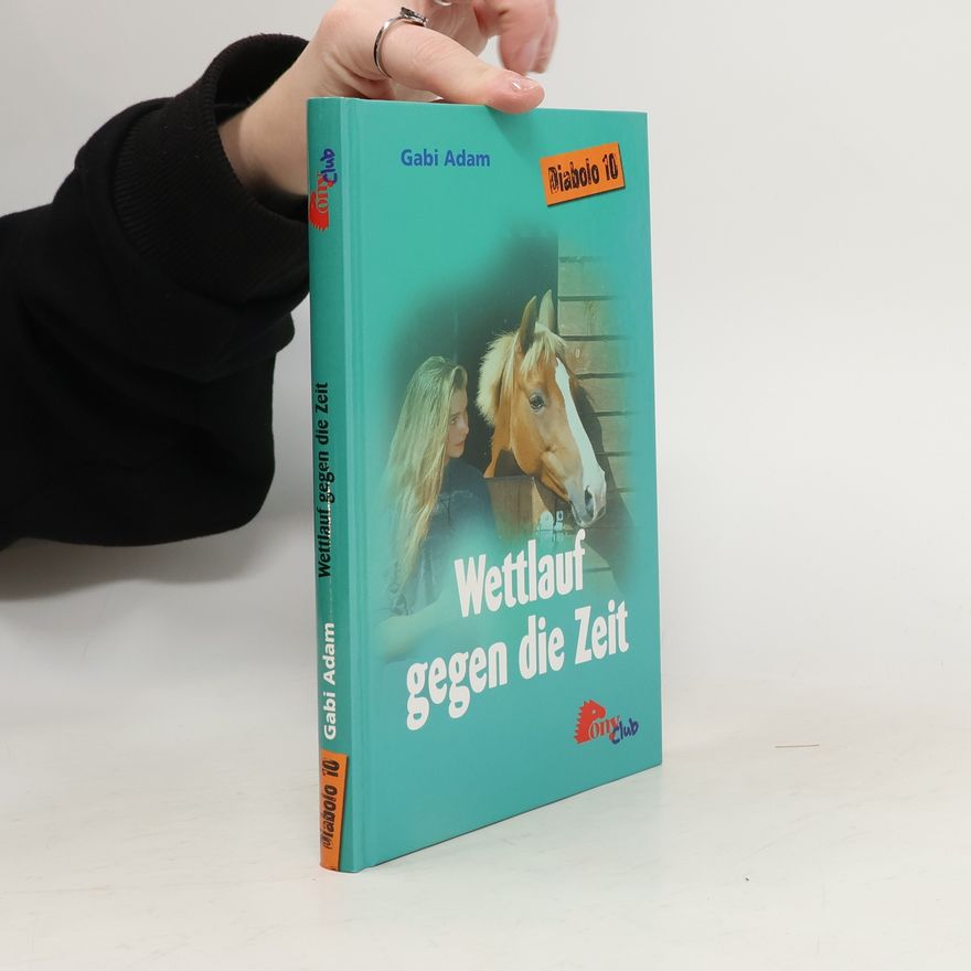 Gabi Adam Diabolo 10. Wettlauf gegen die Zeit