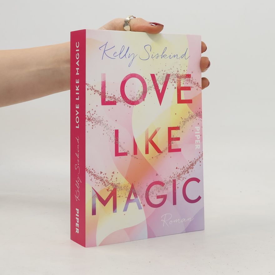 Kelly Siskind Love Like Magic