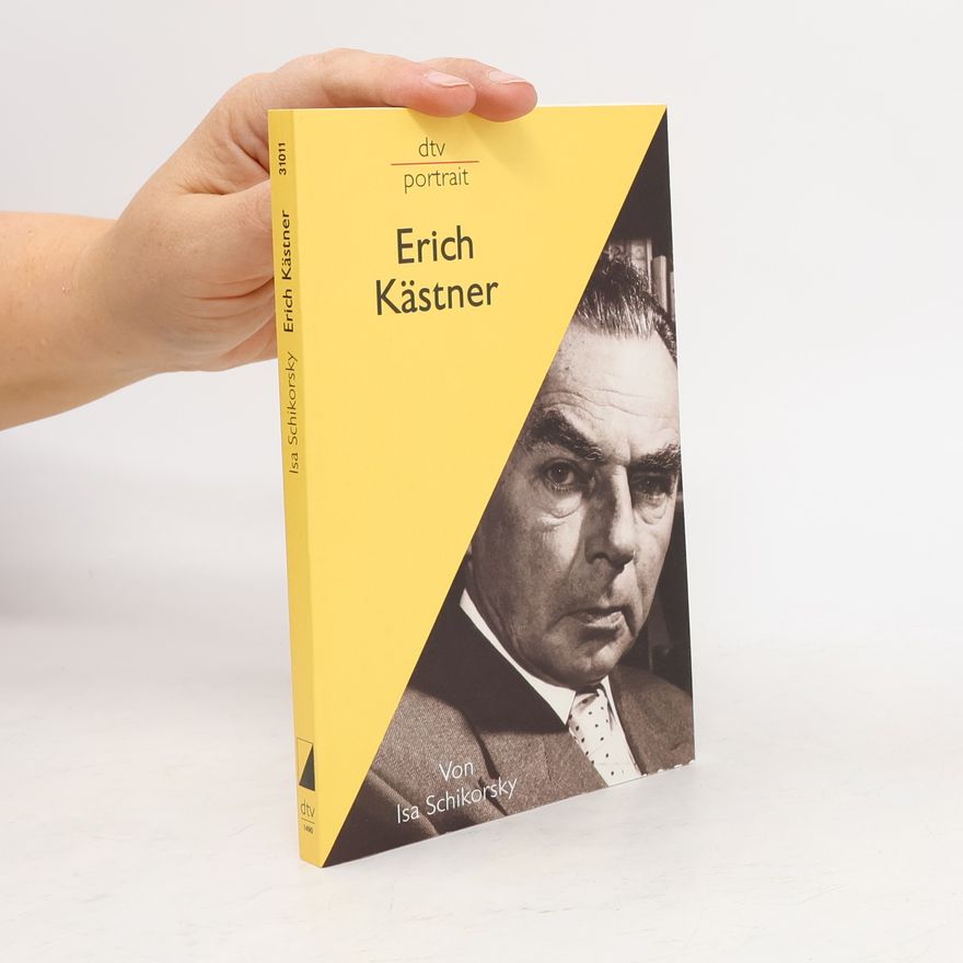 Isa Schikorsky Erich Kästner