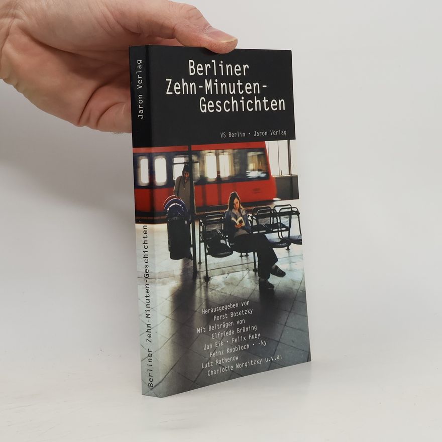 Horst Bosetzky Berliner Zehn-Minuten-Geschichten