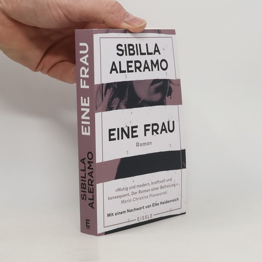 Sibilla Aleramo Eine Frau