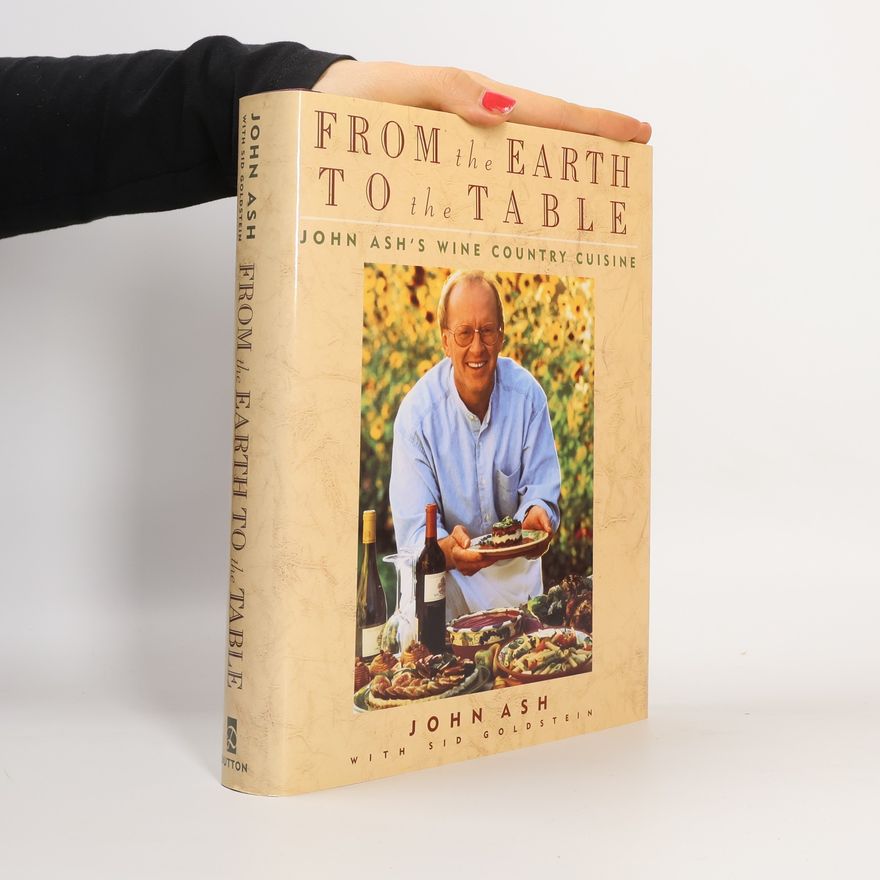 John Ash From the Earth to the Table