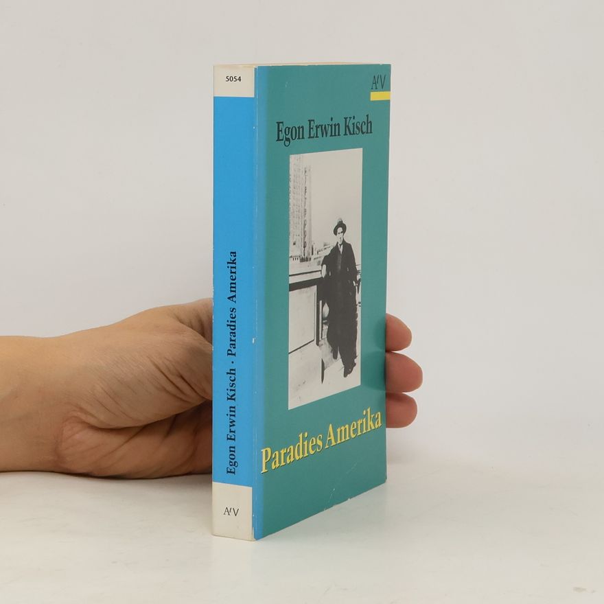 Egon Erwin Kisch Paradies Amerika