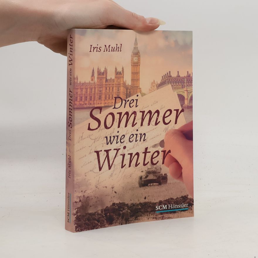 Iris Muhl Drei Sommer wie ein Winter