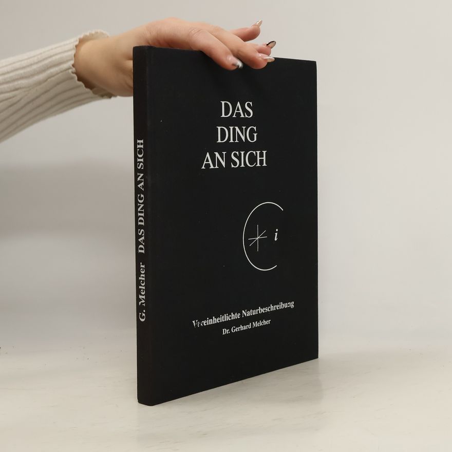 Gerhard Melchert Das Ding an sich