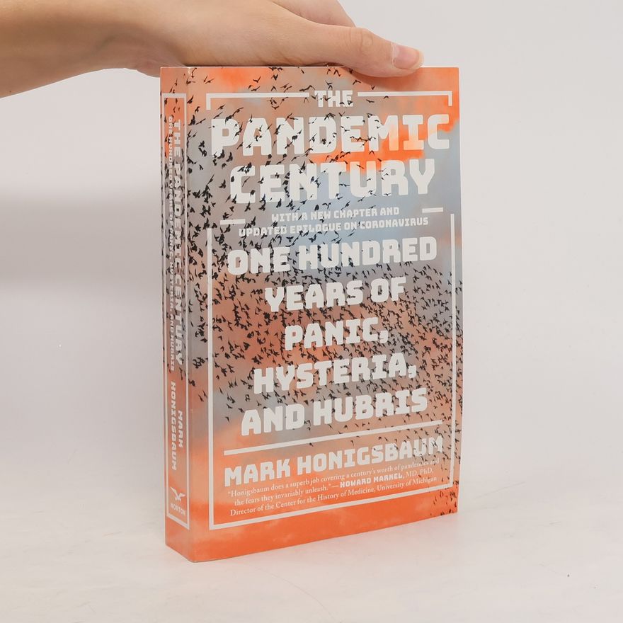 Mark Honigsbaum The Pandemic Century