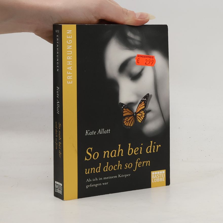 Kate Allatt So nah bei dir und doch so fern