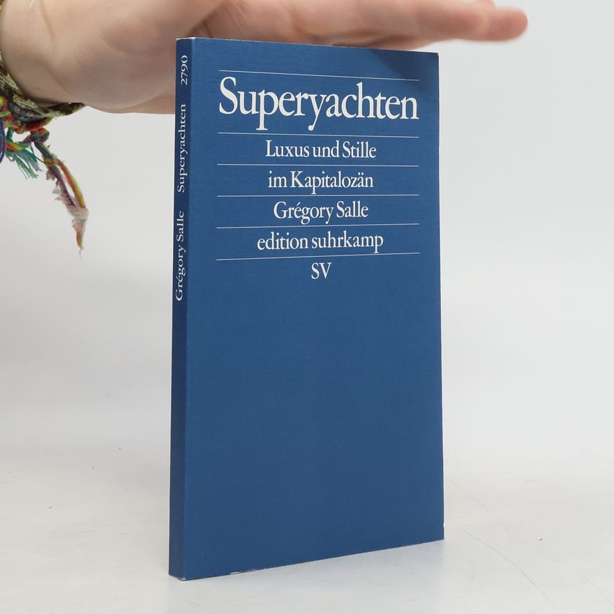 Gregory Salle Superyachten