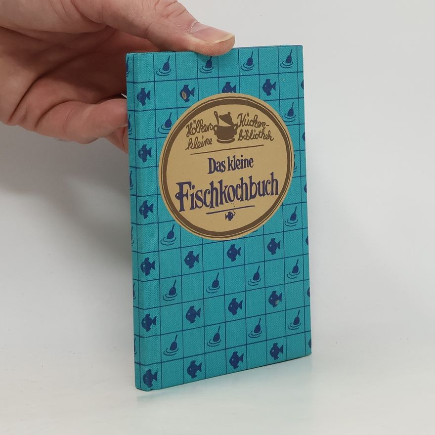 Gisela Allkemper Das kleine Fischkochbuch