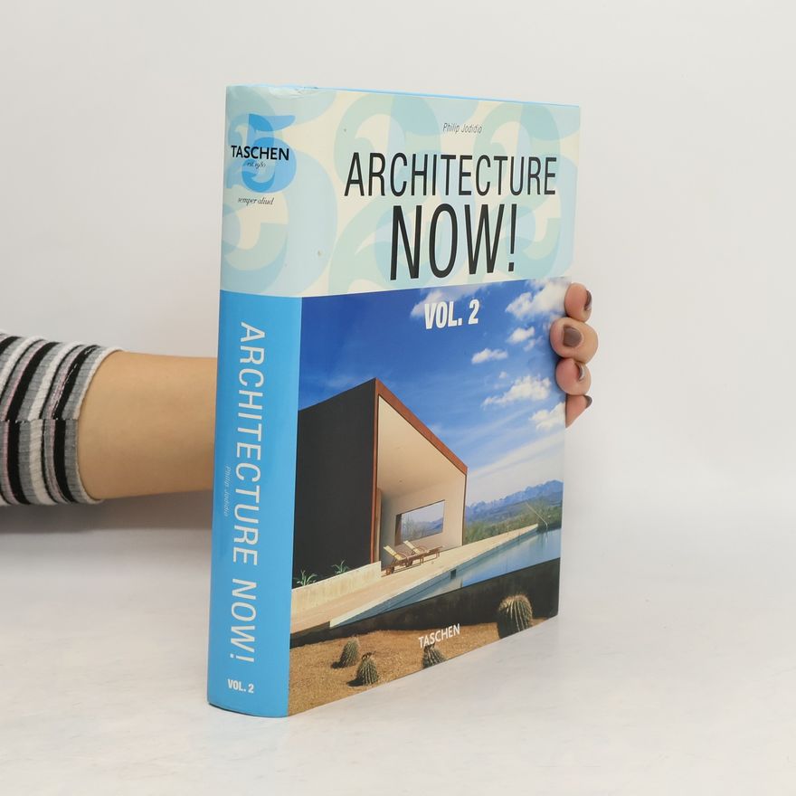 Philip Jodidio Architekture Now. Vol.2
