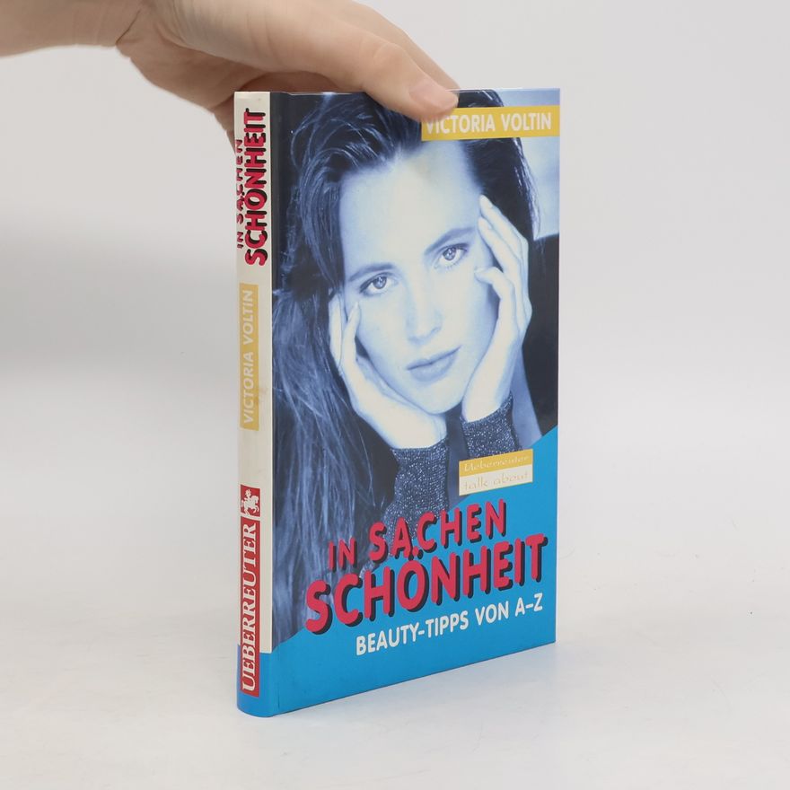 Victoria Voltin In Sachen Schönheit