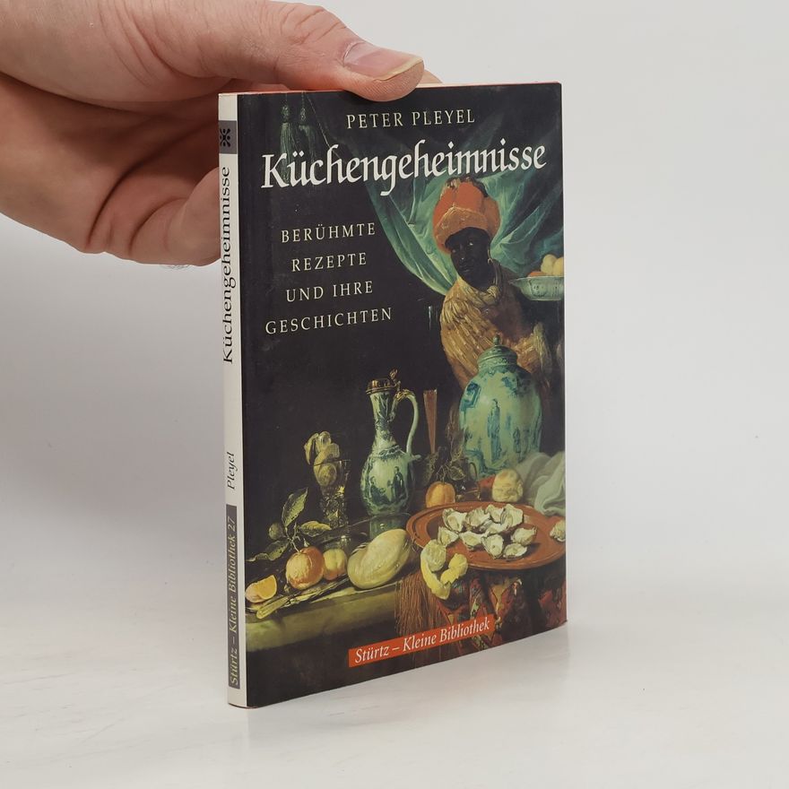 Peter Pleyel Küchengeheimnisse