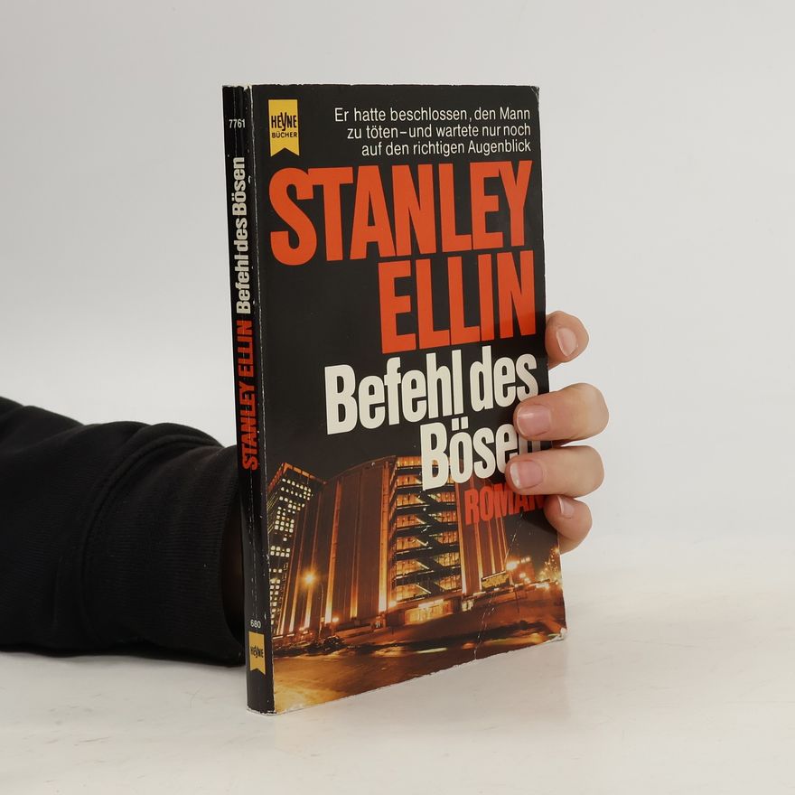 Stanley Ellin Befehl des Bösen