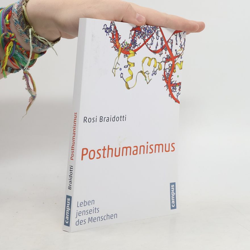 Rosi Braidotti Posthumanismus