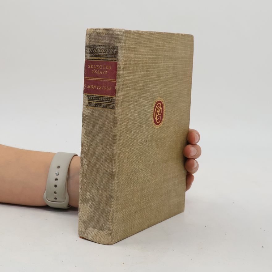 Michel de Montaigne Selected Essays