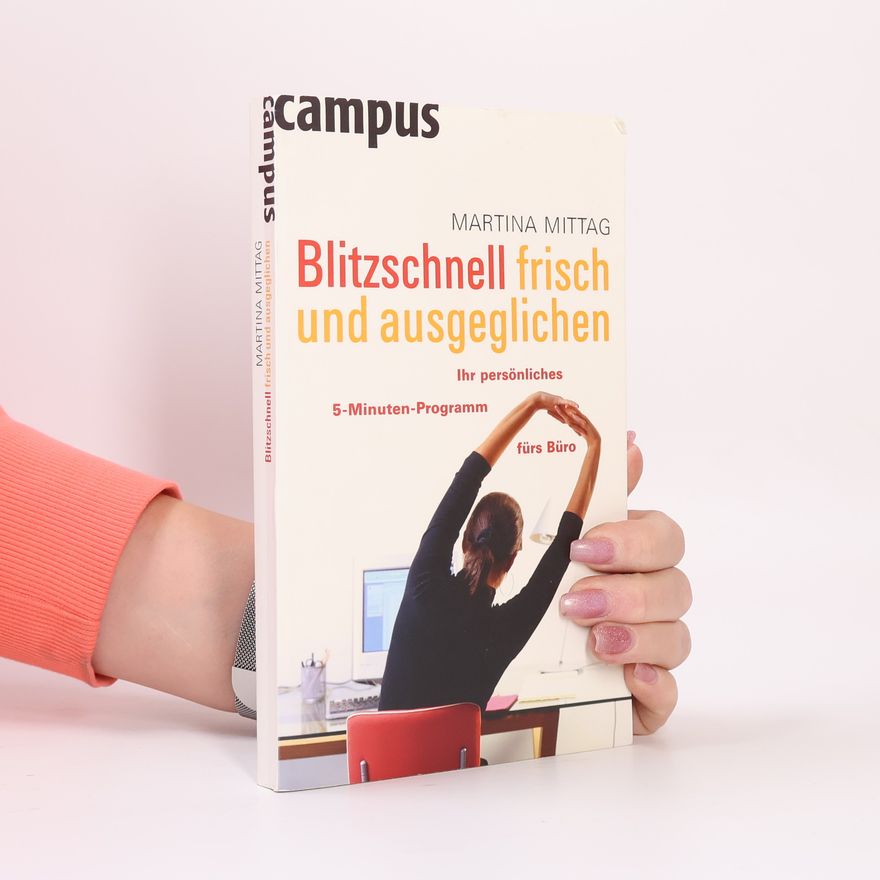 Martina Mittag Blitzschnell frisch und ausgeglichen