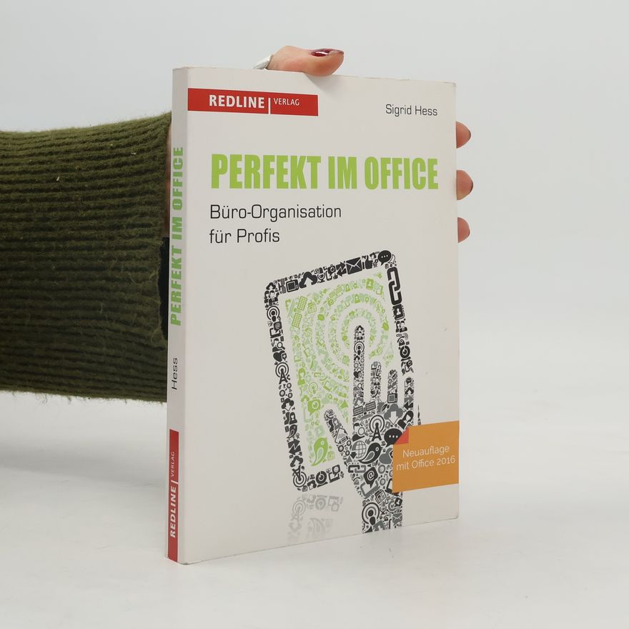 Sigrid Hess Perfekt im Office