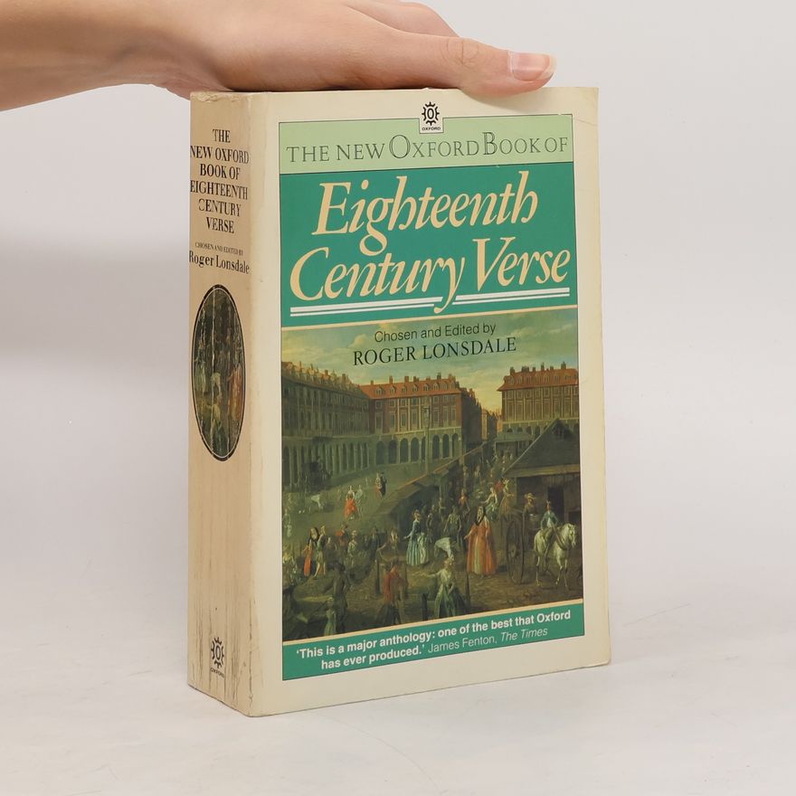 Roger Lonsdale The New Oxford Book of Eighteenth Century Verse
