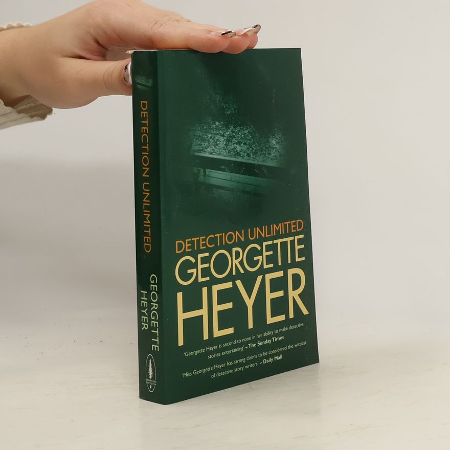 Georgette Heyer Detection Unlimited