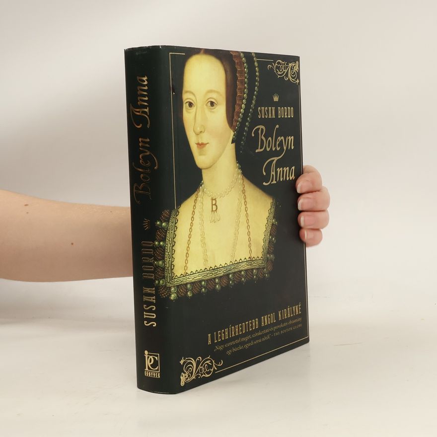 Susan Bordo Boleyn Anna
