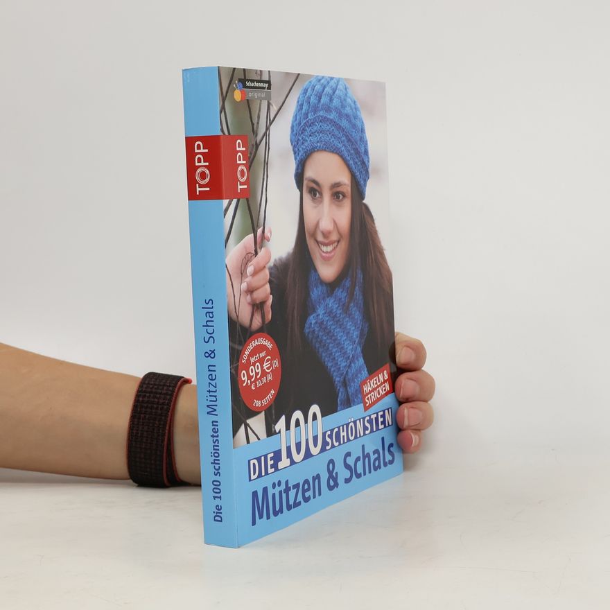 Autorenkollektiv Die 100 schönsten Mützen & Schals