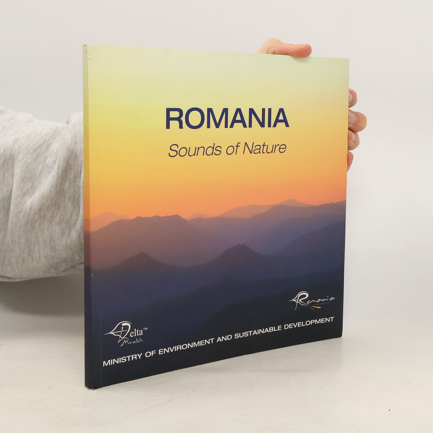 Autorenkollektiv Romania. Sounds of Nature