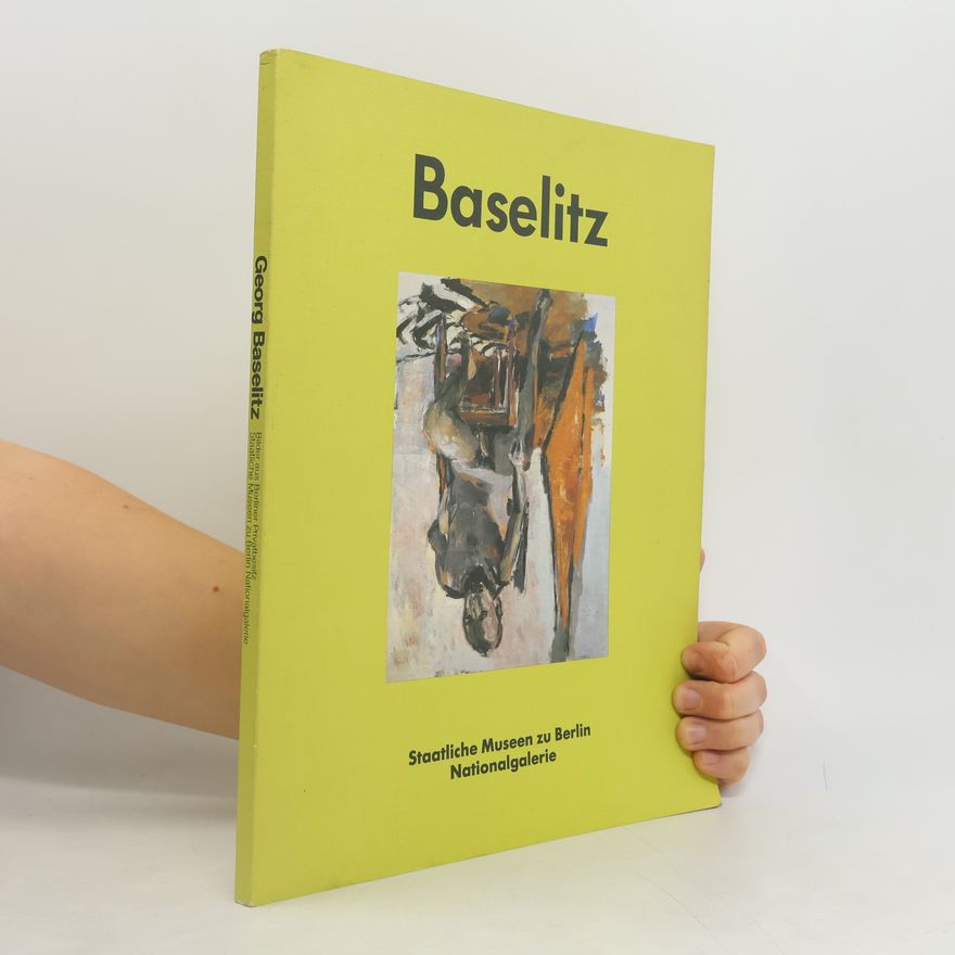 Georg Baselitz Georg Baselitz