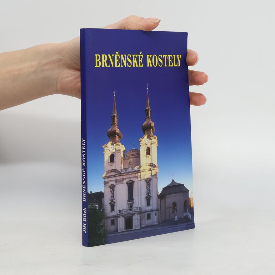 Jiří Bílek brněnské kostely