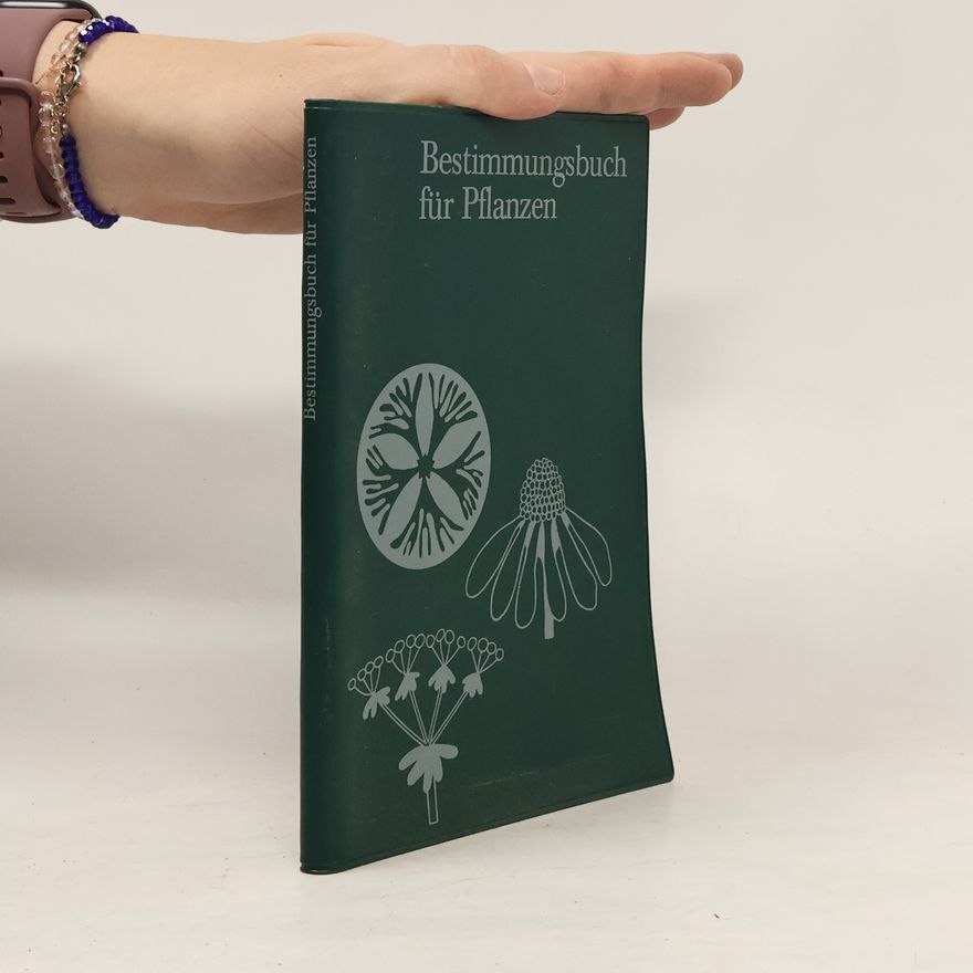 Angela Paysan Bestimmungsbuch für Pflanzen