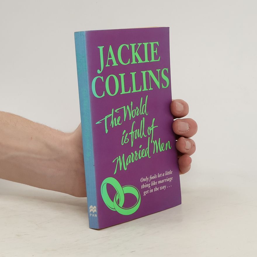 Jackie Collins World Is Full of Married Men