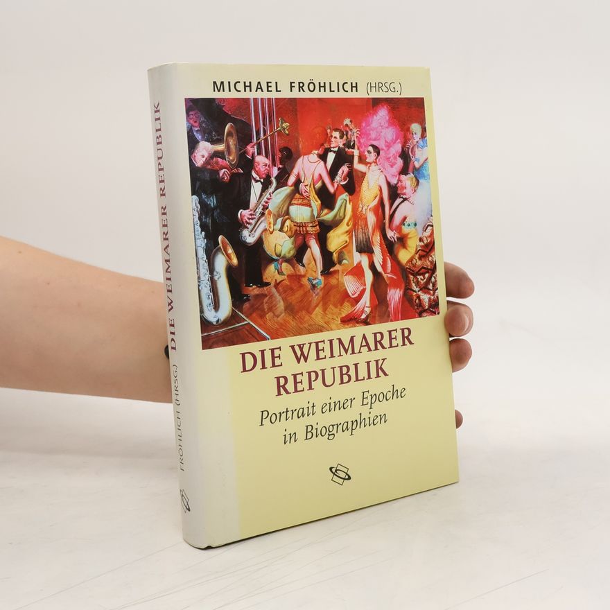 Autorenkollektiv Die Weimarer Republik