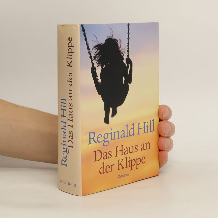 Reginald Hill Das Haus an der Klippe