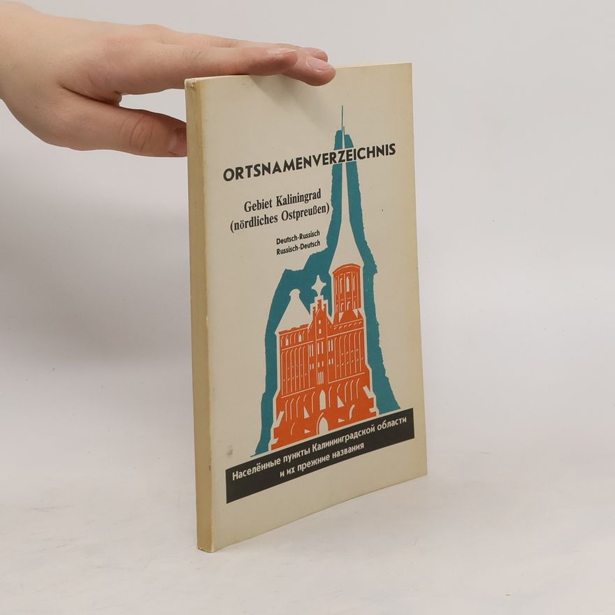 Autorenkollektiv Ortsnamenverzeichnis Gebiet Kaliningrad (nördliches Ostpreußen)