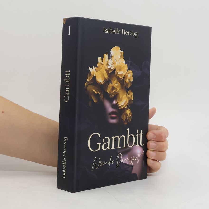 Isabelle Herzog Gambit: Wenn die Dame spielt 1