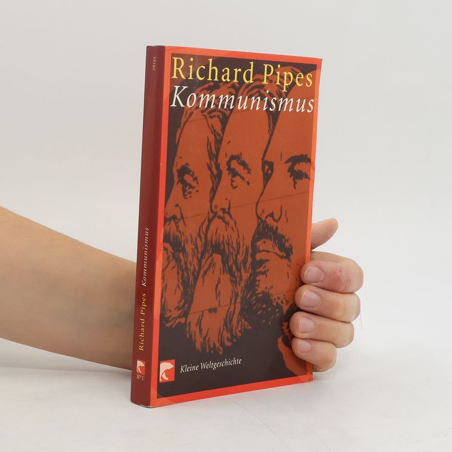 Richard Pipes Kommunismus
