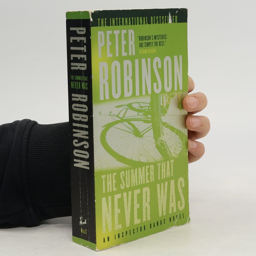 Peter Robinson Inspector Banks Novel: The Summer That Never Was