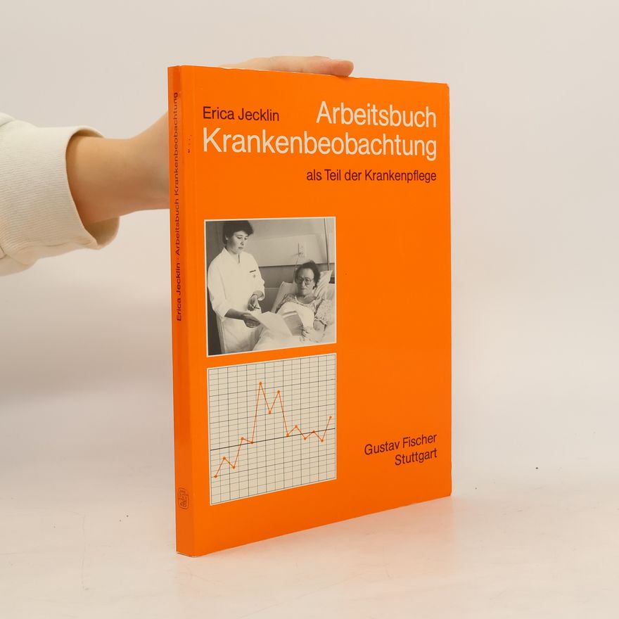 Erica Brühlmann-Jecklin Arbeitsbuch Krankenbeobachtung