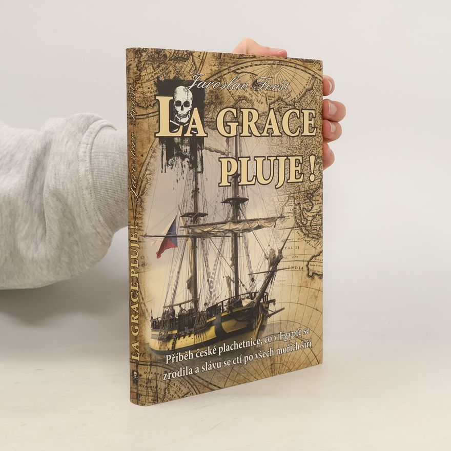 Jaroslav Foršt La Grace pluje!