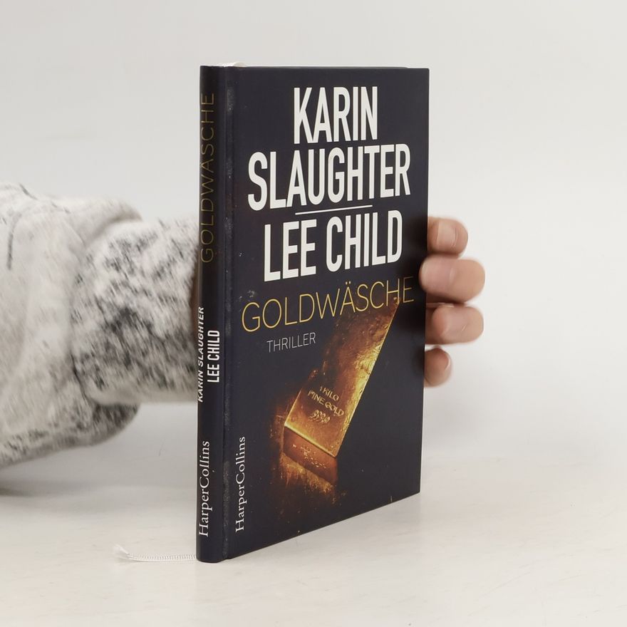 Karin Slaughter Goldwäsche