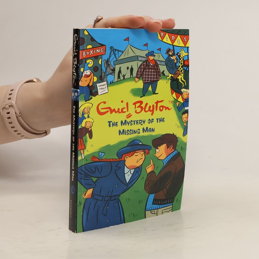 Enid Blyton The Mystery of the Missing Man