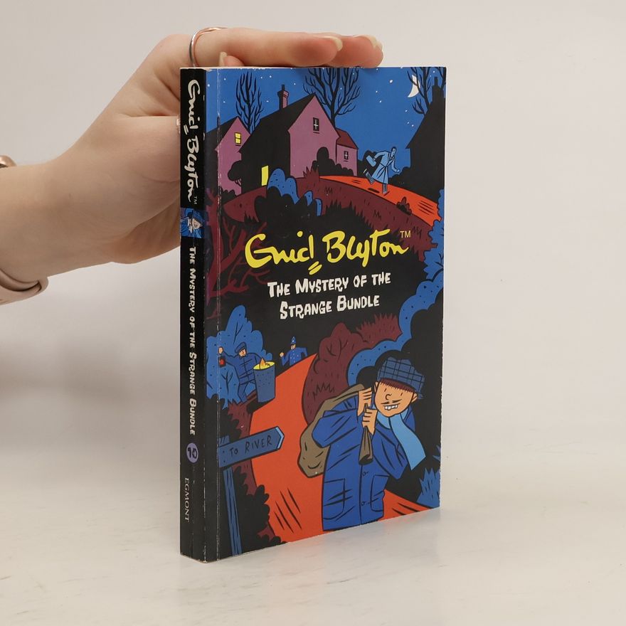 Enid Blyton The Mystery of the Strange Bundle