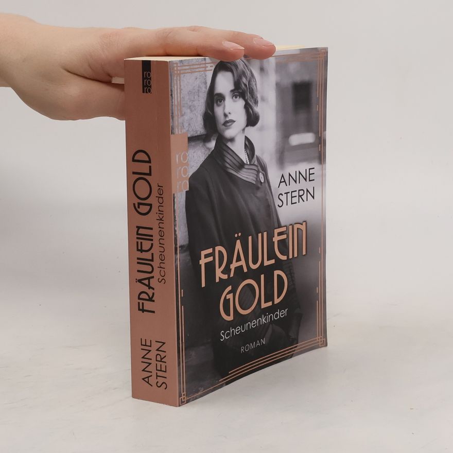 Anne Stern Fräulein Gold: Scheunenkinder