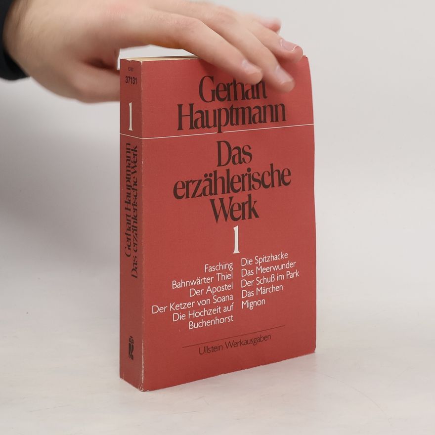 Gerhart Hauptmann Das erzählerische Werk 1