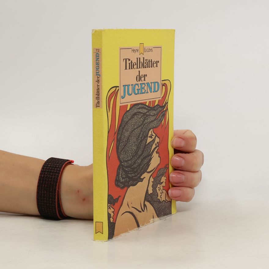 Michael Weisser Titelblätter der "Jugend"