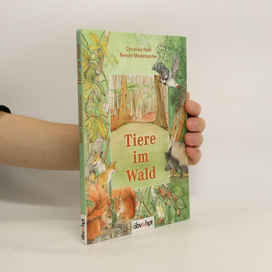 Renate Maderbacher Tiere im Wald