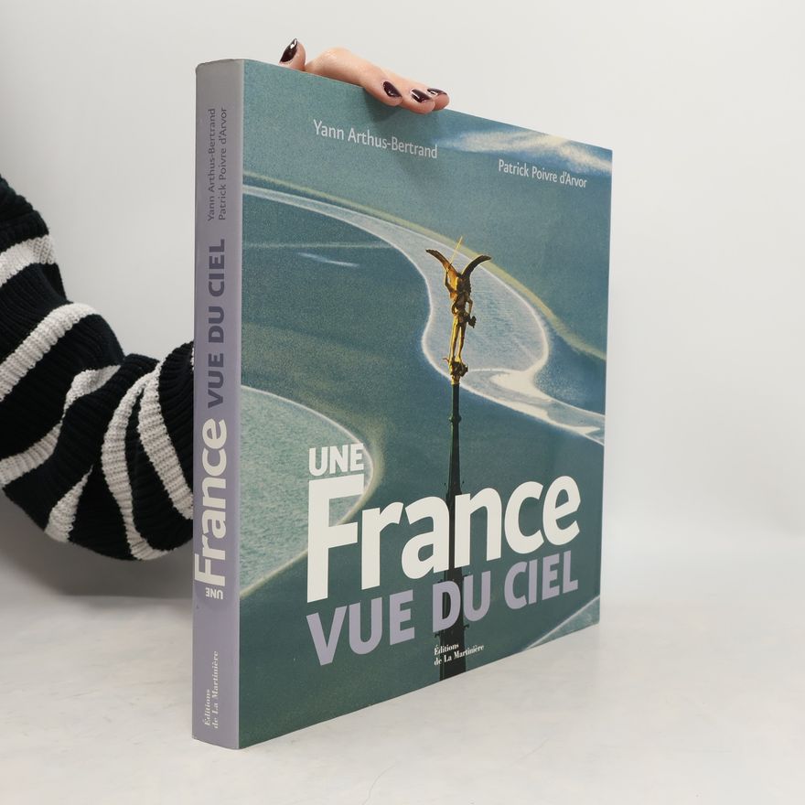 Patrick Poivre d'Arvor Une France vue du ciel